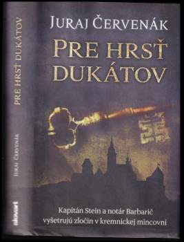 Pre hrsť dukátov