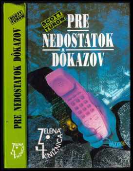 Pre nedostatok dôkazov - Scott Turow (1992, Slovenský spisovateľ) - ID: 425336