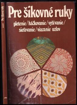 Pre šikovné ruky