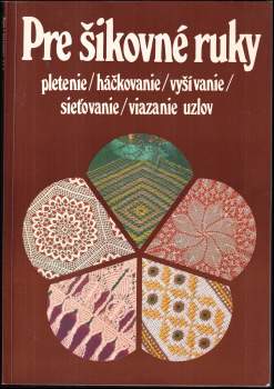Pre šikovné ruky