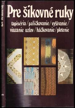 Pre šikovné ruky