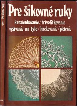 Pre šikovné ruky