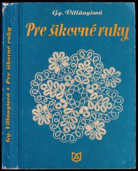 Emilné Villányi: Pre šikovné ruky