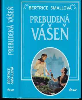 Bertrice Small: Prebudená vášeň