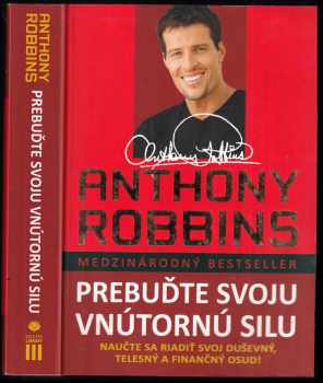 Anthony Robbins: Prebuďte svoju vnútornú silu