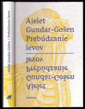 Ayelet Gundar-Goshen: Prebúdzanie levov