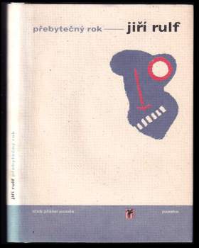 Jiří Rulf: Přebytečný rok