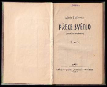 Marie Blažková: Přece světlo