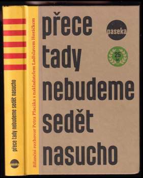 Přece tady nebudeme sedět nasucho
