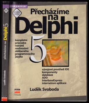 Přecházíme na Delphi 5