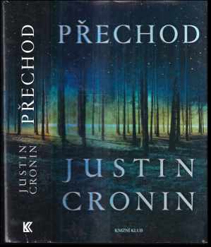 Justin Cronin: Přechod