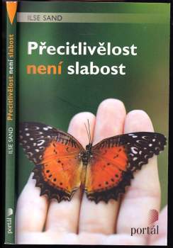 Přecitlivělost není slabost