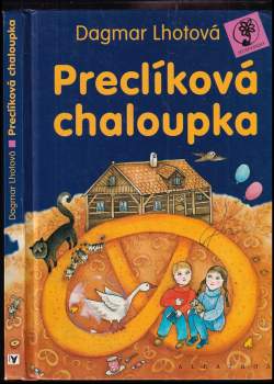 Preclíková chaloupka