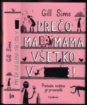 Prečo má mama všetko v ****!