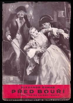 Alexandre Dumas: Před bouří