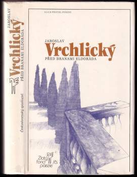 Jaroslav Vrchlický: Před branami Eldoráda