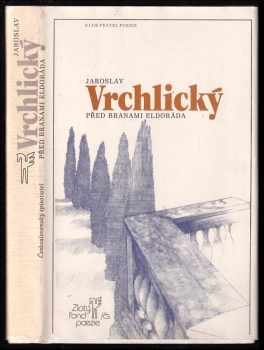 Jaroslav Vrchlický: Před branami Eldoráda
