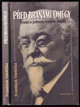 Jakub Arbes: Před branami Omegy