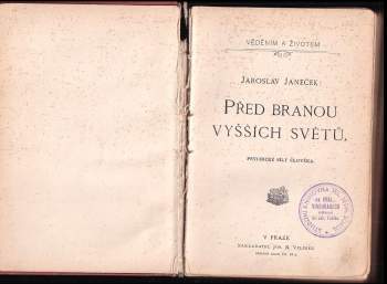 Jaroslav Immanuel Janeček: Před branou vyšších světů