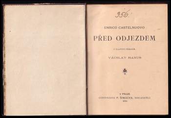 Enrico Castelnuovo: Před odjezdem