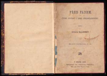 Kolda Malínský: Před pádem