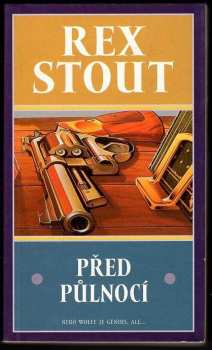 Před půlnocí - Rex Stout (2000, BB art) - ID: 573358