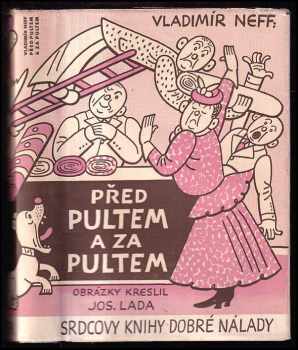 Vladimír Neff: Před pultem a za pultem