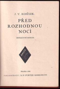 Jan Václav Rosůlek: Před rozhodnou nocí