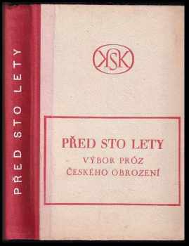 Před sto lety (výbor próz českého obrození)