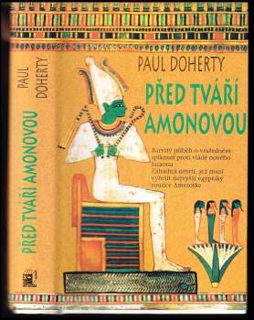 P. C Doherty: Před tváří Amonovou