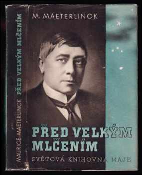 Před velkým mlčením