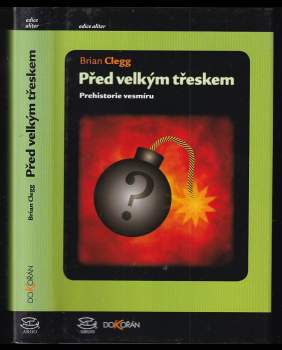 Brian Clegg: Před velkým třeskem