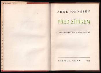 Arne Johnssen: Před zítřkem