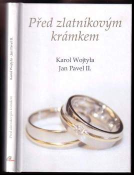Jan Pavel: Před zlatníkovým krámkem
