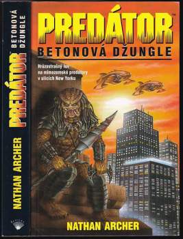 Predátor : Betonová džungle