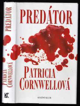 Patricia Daniels Cornwell: Predátor