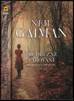 Neil Gaiman: Předběžné varování