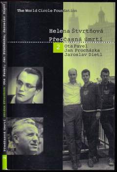 Helena Štvrtňová: Předčasná úmrtí