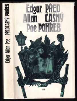 Předčasný pohřeb a jiné povídky - Edgar Allan Poe (1970, Mladá fronta) - ID: 63382