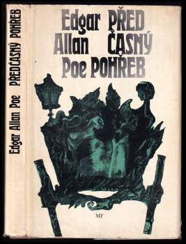 Předčasný pohřeb a jiné povídky - Edgar Allan Poe (1970, Mladá fronta) - ID: 808399