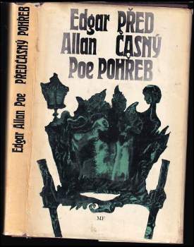 Předčasný pohřeb a jiné povídky - Edgar Allan Poe (1970, Mladá fronta) - ID: 836116