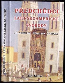 Předchůdci latinskoamerické svobody