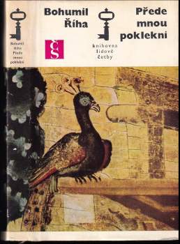 Bohumil Říha: Přede mnou poklekni