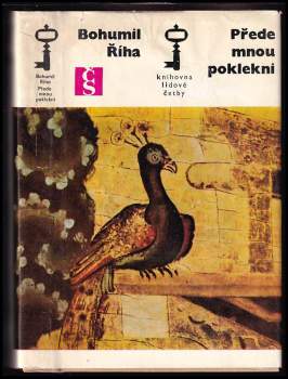 Přede mnou poklekni - Bohumil Říha, Jiří z Poděbrad (1977, Československý spisovatel) - ID: 831682