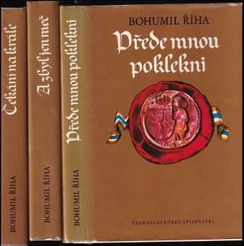 Přede mnou poklekni + Čekání na krále + A zbyl jen meč - KOMPLETNÍ TRILOGIE