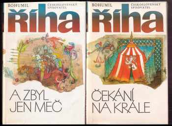 Bohumil Říha: Trilogie o Jiřím z Poděbrad: Díl 1-3 (Přede mnou poklekni, Čekání na krále,  A zbyl jen meč)