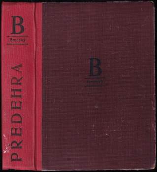 Předehra ; Jarní sonata ; Za půl roku : romány