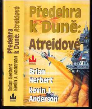 Kevin J Anderson: Předehra k Duně