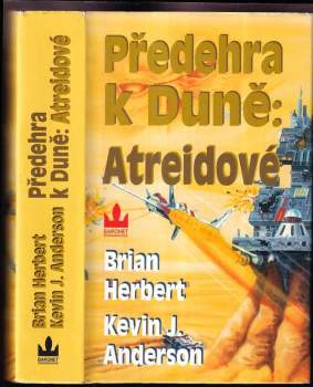 Předehra k Duně : díl 1 - Atreidové - Kevin J Anderson, Brian Herbert (2000, Baronet) - ID: 845226