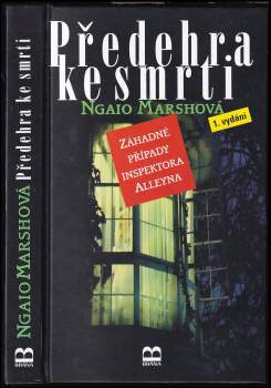 Ngaio Marsh: Předehra ke smrti